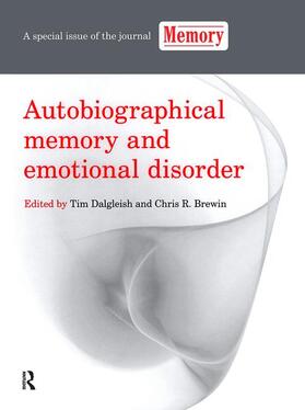 Dalgleish / Brewin |  Autobiographical Memory and Emotional Disorder | Buch |  Sack Fachmedien