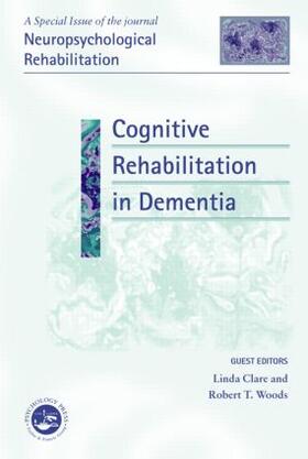 Clare / Woods |  Cognitive Rehabilitation in Dementia | Buch |  Sack Fachmedien