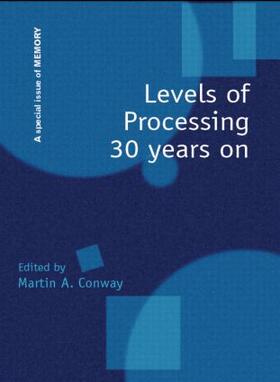 Conway |  Levels of Processing 30 Years On | Buch |  Sack Fachmedien