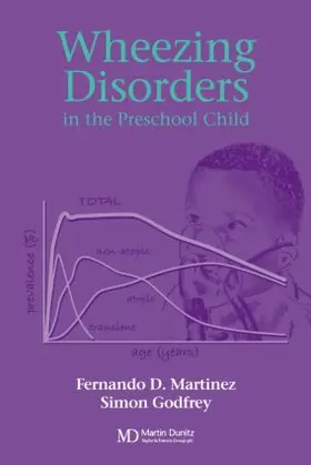 Martinez / Godfrey |  Wheezing Disorders in the Pre-School Child | Buch |  Sack Fachmedien