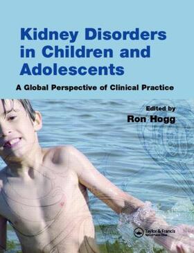 Hogg |  Kidney Disorders in Children and Adolescents | Buch |  Sack Fachmedien