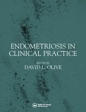 Olive |  Endometriosis in Clinical Practice | Buch |  Sack Fachmedien