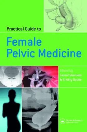 Davila / Ghoniem |  Practical Guide to Female Pelvic Medicine | Buch |  Sack Fachmedien