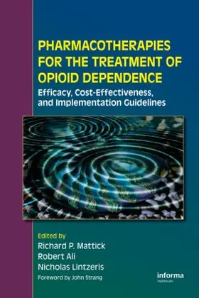 Ali / Mattick / Lintzeris |  Pharmacotherapies for the Treatment of Opioid Dependence | Buch |  Sack Fachmedien