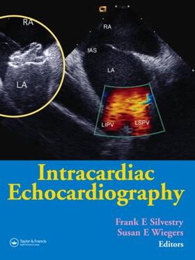 Silvestry / Wiegers |  Intracardiac Echocardiography | Buch |  Sack Fachmedien