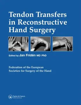 Friden |  Tendon Transfers in Reconstructive Hand Surgery | Buch |  Sack Fachmedien