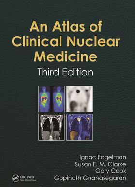 Fogelman / Clarke / Cook |  Atlas of Clinical Nuclear Medicine | Buch |  Sack Fachmedien