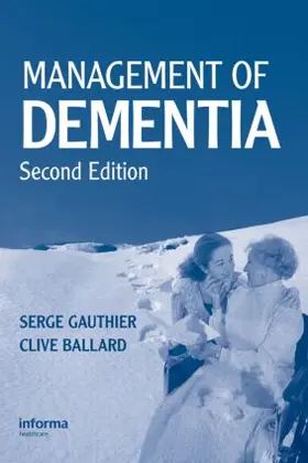 Gauthier / Ballard |  Management of Dementia, Second Edition | Buch |  Sack Fachmedien