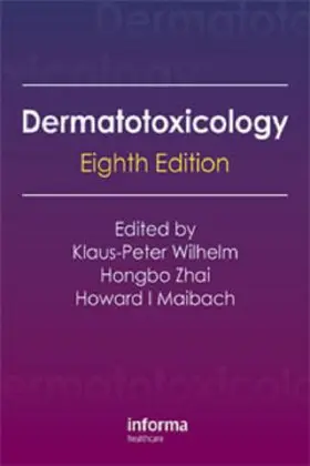 Wilhelm / Zhai / Maibach |  Dermatotoxicology | Buch |  Sack Fachmedien