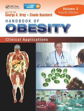 Bray / Bouchard |  Handbook of Obesity - Volume 2 | Buch |  Sack Fachmedien