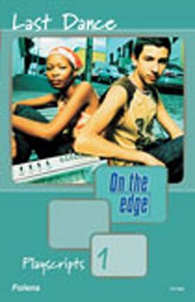 Gould | On the edge: Playscripts for Level A Set 1 - Last Dance | Buch | 978-1-84303-730-9 | sack.de