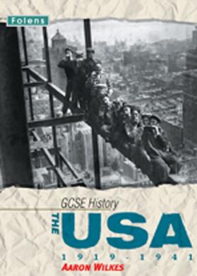 Wilkes / Clayton |  GCSE History: The USA 1919-1941 Teacher CD-ROM | Sonstiges |  Sack Fachmedien