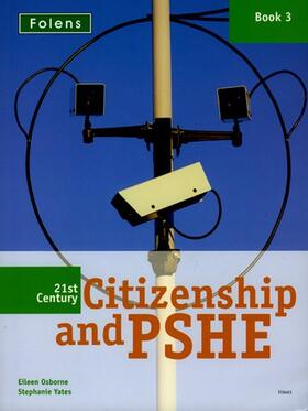 Osborne / Yates |  21st Century Citizenship & PSHE: Book 3 | Buch |  Sack Fachmedien