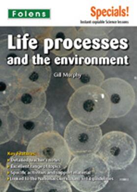 Murphy | Secondary Specials!: Science- Life Processes and the Environment | Buch | 978-1-84303-880-1 | sack.de