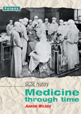 Wilkes / Clayton | GCSE History: Medicine Through Time Teacher CD-ROM | Sonstiges | 978-1-84303-980-8 | sack.de