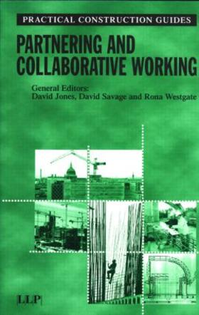 Westgate / Jones / Savage |  Partnering and Collaborative Working | Buch |  Sack Fachmedien