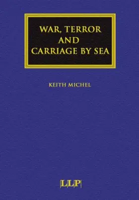 Michel |  War, Terror and Carriage by Sea | Buch |  Sack Fachmedien