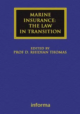 Thomas | Marine Insurance: The Law in Transition | Buch | 978-1-84311-535-9 | sack.de