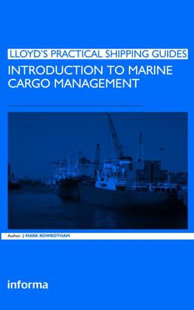 Rowbotham | Introduction to Marine Cargo Management | Buch | 978-1-84311-756-8 | sack.de