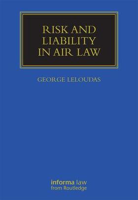 Leloudas |  Risk and Liability in Air Law | Buch |  Sack Fachmedien