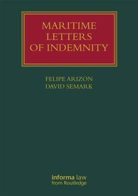 Arizon / Semark |  Maritime Letters of Indemnity | Buch |  Sack Fachmedien