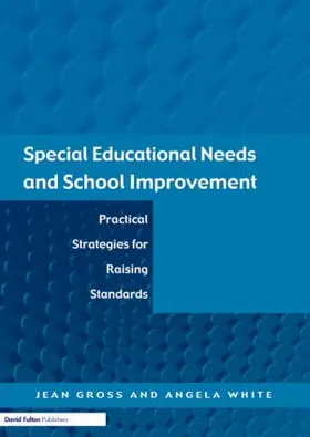 Gross / White |  Special Educational Needs and School Improvement | Buch |  Sack Fachmedien