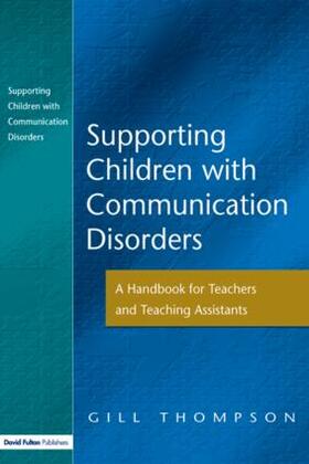 Thompson |  Supporting Communication Disorders | Buch |  Sack Fachmedien