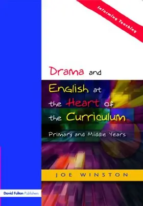 Winston |  Drama and English at the Heart of the Curriculum | Buch |  Sack Fachmedien