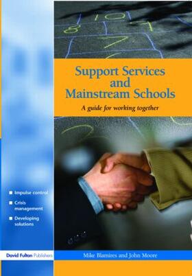 Blamires / Moore |  Support Services and Mainstream Schools | Buch |  Sack Fachmedien