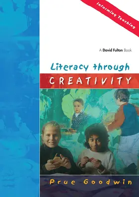 Goodwin |  Literacy through Creativity | Buch |  Sack Fachmedien