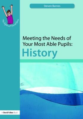 Barnes |  Meeting the Needs of Your Most Able Pupils | Buch |  Sack Fachmedien