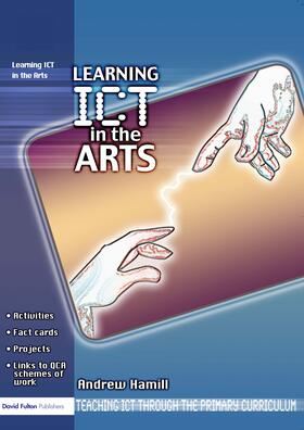 Hamill |  Learning ICT in the Arts | Buch |  Sack Fachmedien