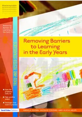 Glenn / Cousins / Helps |  Removing Barriers to Learning in the Early Years | Buch |  Sack Fachmedien