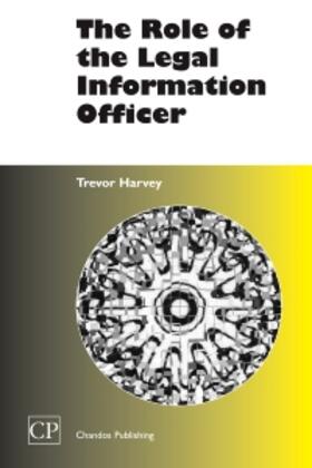 Harvey | The Role of the Legal Information Officer | Buch | 978-1-84334-047-8 | sack.de