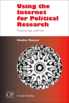 Dawson |  Using the Internet for Political Research | Buch |  Sack Fachmedien