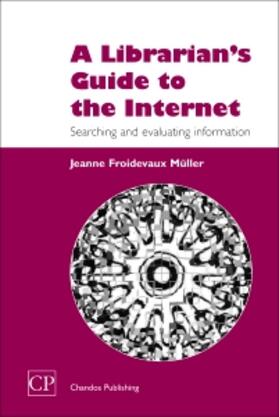 Muller | A Librarian's Guide to the Internet | Buch | 978-1-84334-055-3 | sack.de