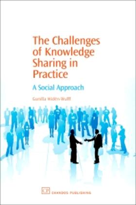 Widen-Wulff |  Widen-Wulff, G: CHALLENGES OF KNOWLEDGE SHARIN | Buch |  Sack Fachmedien