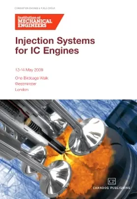 Institution of Mechanical Engineers |  Injection Systems for IC Engines Conference | Buch |  Sack Fachmedien