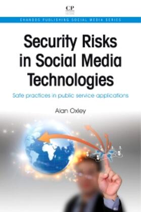 Oxley |  Oxley, A: SECURITY RISKS IN SOCIAL MEDIA | Buch |  Sack Fachmedien