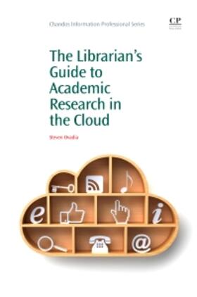Ovadia |  Librarian's Guide to Academic Research in the Cloud | Buch |  Sack Fachmedien