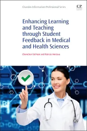 Nair / Mertova |  Enhancing Learning and Teaching Through Student Feedback in Medical and Health Sciences | Buch |  Sack Fachmedien