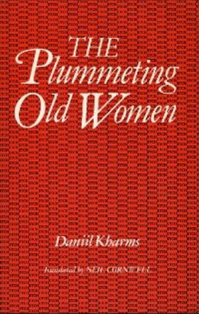 Kharms |  The Plummeting Old Women | eBook | Sack Fachmedien