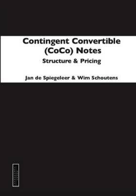de Spiegeleer / Schoutens |  Contingent Convertible Notes | Buch |  Sack Fachmedien