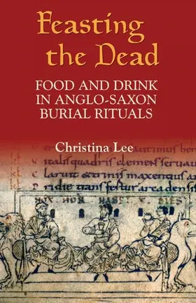 Lee | Feasting the Dead | Buch | 978-1-84383-142-6 | sack.de