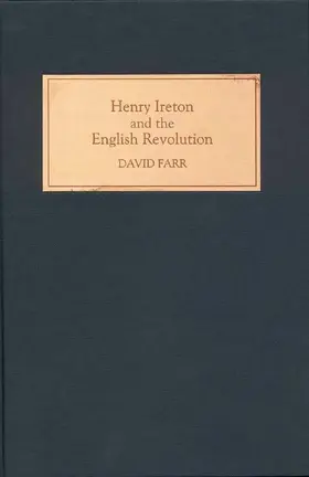 Farr |  Henry Ireton and the English Revolution | Buch |  Sack Fachmedien