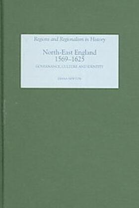 Newton |  North-East England, 1569-1625: Governance, Culture and Identity | Buch |  Sack Fachmedien