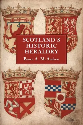 McAndrew |  Scotland's Historic Heraldry | Buch |  Sack Fachmedien