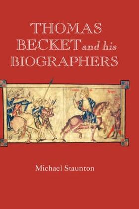 Staunton |  Thomas Becket and His Biographers | Buch |  Sack Fachmedien