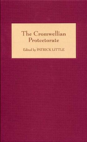 Little |  The Cromwellian Protectorate | Buch |  Sack Fachmedien