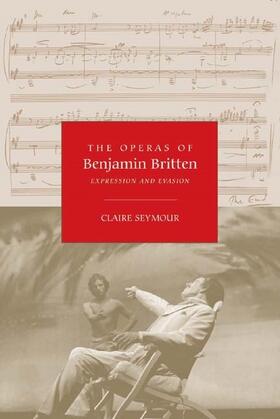 Seymour |  The Operas of Benjamin Britten | Buch |  Sack Fachmedien